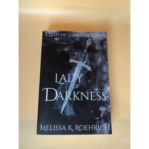 Lady of Darkness by Melissa Roehrich (2021, Trade Paperback)